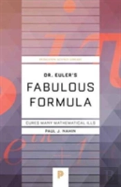 Dr. Euler'S Fabulous Formula