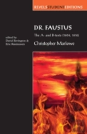Dr Faustus: The A- And B- Texts (1604, 1616)