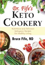 Dr Fife'S Keto Cookery
