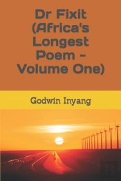 Dr Fixit  Africa'S Longest Poem - Volume