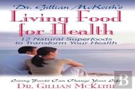 Dr Gillian Mckeith'S Living Food For Health