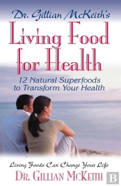 Bertrand.pt - Dr Gillian Mckeith'S Living Food For Health