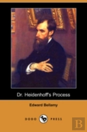 Dr. Heidenhoff'S Process (Dodo Press)