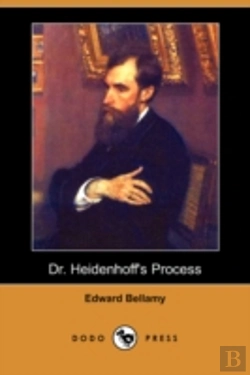 Bertrand.pt - Dr. Heidenhoff'S Process (Dodo Press)