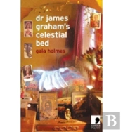 Dr. James Graham'S Celestial Bed