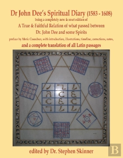 Bertrand.pt - Dr John Dee'S Spiritual Diary (1583-1608)