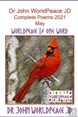 Bertrand.pt - Dr John Worldpeace Jd  Complete Poems 2021 May
