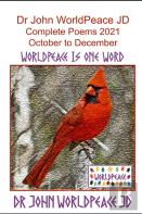 Dr John Worldpeace Jd Complete Poems 2021 October To December