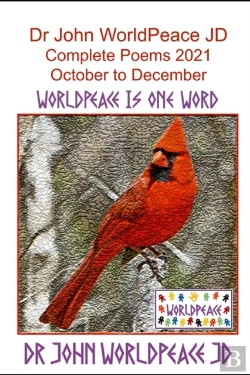 Bertrand.pt - Dr John Worldpeace Jd Complete Poems 2021 October To December