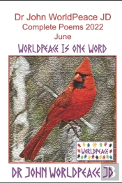 Dr John Worldpeace Jd Complete Poems 2022 June