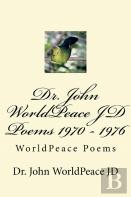 Dr. John Worldpeace Jd Poems 1970 - 1976