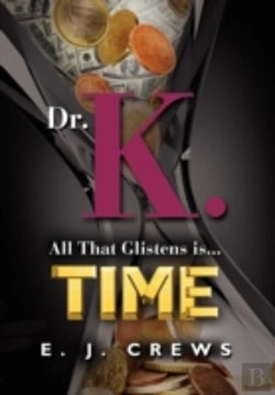 Bertrand.pt - Dr. K. - All That Glistens Is...Time