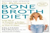 Dr. Kellyann'S Bone Broth Diet