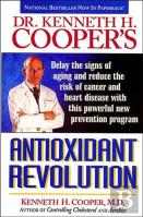 Dr. Kenneth H. Cooper'S Antioxidant Revolution