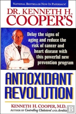 Bertrand.pt - Dr. Kenneth H. Cooper'S Antioxidant Revolution