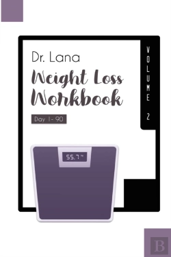 Bertrand.pt - Dr. Lana Weight Loss Workbook Day 1-90 Volume 2