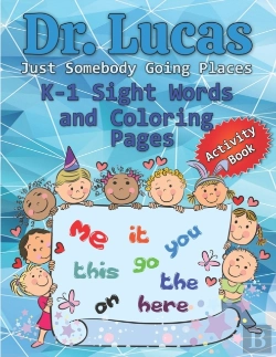 Bertrand.pt - Dr. Lucas Just Somebody Going Places K-1 Sight Words And Coloring Pages