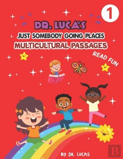 Bertrand.pt - Dr. Lucas Just Somebody Going Places Multicultural Passages