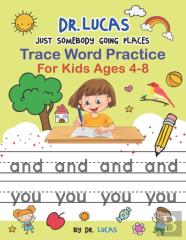 Dr. Lucas Just Somebody Going Places Trace Word Practice