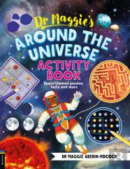 Dr Maggieâ€™S Around The Universe Activity Book