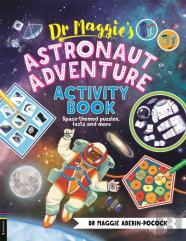 Dr Maggieâ€™S Astronaut Adventure Activity Book