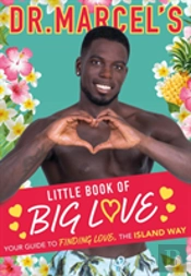 Dr. Marcel'S Little Book Of Big Love