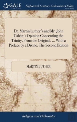 Bertrand.pt - Dr. Martin Luther'S And Mr. John Calvin'