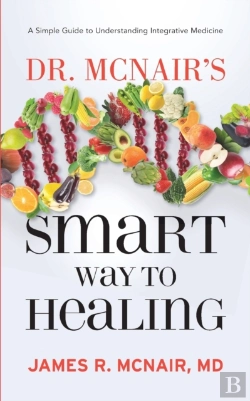 Bertrand.pt - Dr. Mcnair'S Smart Way To Healing