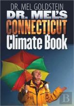 Dr. Mel'S Connecticut Climate Book