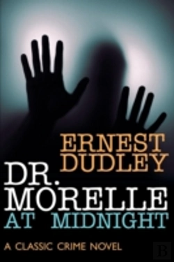 Bertrand.pt - Dr. Morelle At Midnight: A Classic Crime