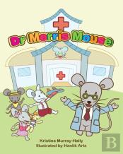 Dr Morris Mouse