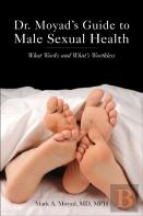Dr. Moyad'S Guide To Male Sexual Health