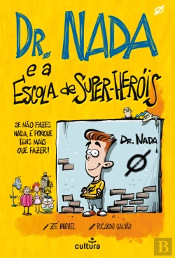 Bertrand.pt - Dr. Nada e a Escola de Super-Heróis