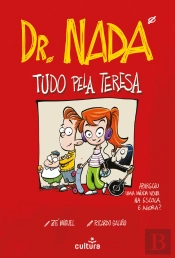 Dr. Nada - Tudo pela Teresa