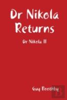 Dr Nikola Returns