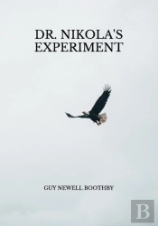 Dr. Nikola'S Experiment