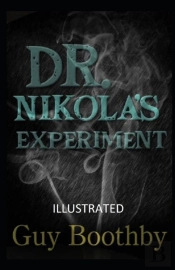 Dr. Nikola'S Experiment Illustrated