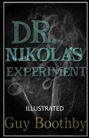 Dr. Nikola'S Experiment Illustrated