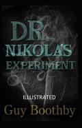 Dr. Nikola'S Experiment Illustrated