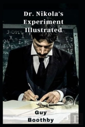 Dr. Nikola'S Experiment Illustrated