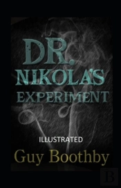 Dr. Nikola'S Experiment Illustrated