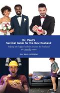 Dr. Paul'S Handbook For The New Husband