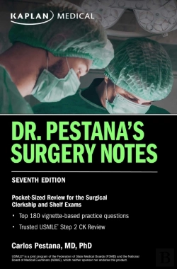 Bertrand.pt - Dr. Pestana'S Surgery Notes, Seventh Edition: Pocket-Sized Review For The Surgical Clerkship And Shelf Exams