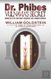 Dr. Phibes Vulnavia'S Secret: Book Iii.V