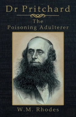 Bertrand.pt - Dr Pritchard The Poisoning Adulterer