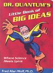 Dr. Quantum'S Little Book Of Big Ideas