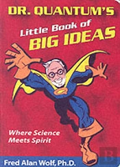 Dr. Quantum'S Little Book Of Big Ideas