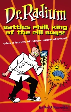 Bertrand.pt - Dr. Radium Battles Phill, King Of The Pill Bugs