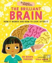 Dr Roopa'S Body Books: The Brilliant Brain