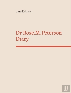 Bertrand.pt - Dr Rose.M.Peterson Diary